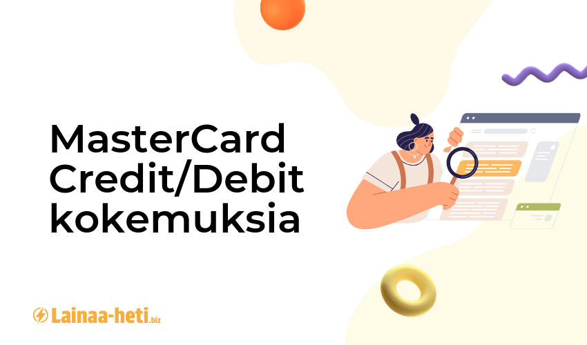 MasterCard CreditDebit kokemuksia